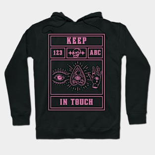 keep in touch Hoodie